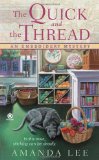 the quick and the thread
