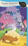 The Cat, the Vagabond and the Victim | Cats in Trouble Mystery Series | Leann Sweeney