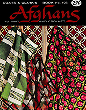 Afghans to Knit and Crochet