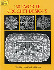 150 Favorite Crochet Designs