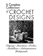 A Complete Collection of Crochet Designs